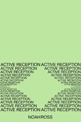 Active Reception - Noah Ross - 9781643620398