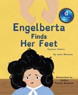 Engelberta Finds Her Feet - Josie Montano - 9781643720838