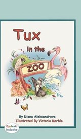 Tux in the Zoo - ALEKSANDROVA,  Diana - 9781643723808