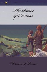 The Pastor of Hermas - Hermas of Rome - 9781643730721