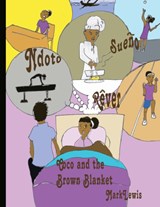 Coco and the Brown Blanket - Mark Lewis - 9781643733111