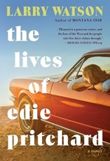 The Lives of Edie Pritchard - Larry Watson - 9781643751429