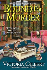 Bound For Murder - Victoria Gilbert - 9781643852430