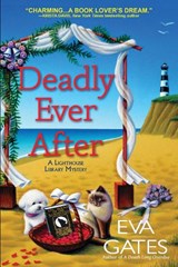 Deadly Ever After - Eva Gates - 9781643859224