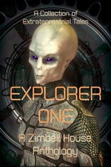 Explorer One - Jennifer Andersson ; Dawn DeBraal ; Scott Chaddon ; E. W. Farnsworth ; Bruce Markuson ; Edwardo Perez ; Bob Price ; Lincoln Reed ; Taylor Rigsby ; Todd Salvia ; H. R. Schwartz ; Katie Stairs - 9781643901503