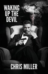 Waking Up the Devil - Chris Miller - 9781643963259