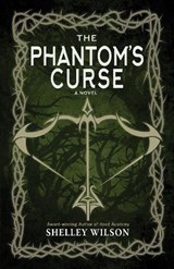 The Phantom's Curse - WILSON,  Shelley - 9781643970912
