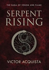 Serpent Rising - Victor Acquista - 9781643971148