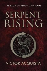 Serpent Rising - Victor Acquista - 9781643971155