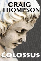 Colossus - THOMPSON,  Craig - 9781644070123