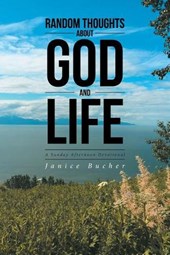 Random Thoughts about God and Life