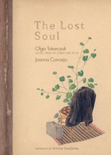 The Lost Soul - Olga Tokarczuk - 9781644210345