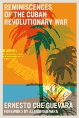 Reminiscences of the Cuban Revolutionary War - Ernesto Che Guevara - 9781644211076