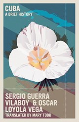 Cuba - Sergio Guerra Vilaboy ; Oscar Loyola Vega - 9781644212097