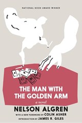 The Man With The Golden Arm - Nelson Algren - 9781644212158