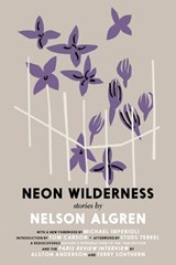 The Neon Wilderness - Nelson Algren - 9781644212165