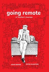 Going Remote - Adam Bessie ; Peter Glanting - 9781644212707