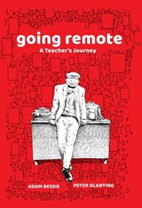 Going Remote - Adam Bessie ; Peter Glanting - 9781644212714