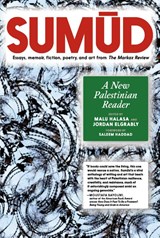 Sumud - Malu Halasa ; Jordan Elgrably - 9781644214459