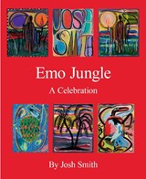 Josh Smith: Emo Jungle - Josh Smith ; Bob Nickas - 9781644230398