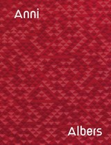 Anni Albers - Anni Albers ; Brenda Danilowitz ; T’ai Smith - 9781644230428