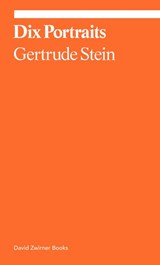 Dix Portraits - Gertrude Stein ; Lynne Tillman - 9781644230541