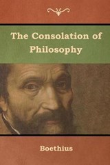 The Consolation of Philosophy - Boethius - 9781644392058
