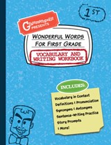 Wonderful Words for First Grade Vocabulary and Writing Workbook - Grammaropolis - 9781644420690