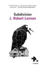 Subdivision - J. Robert Lennon - 9781644450482