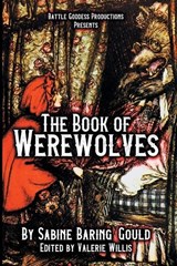 The Book of Werewolves with Illustrations - Sabine Baring-Gould - 9781644502310