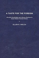 A Taste for the Foreign - Ellen R. Welch - 9781644531396