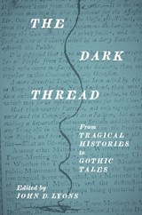The Dark Thread - John D. Lyons - 9781644531631