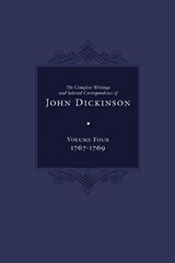 The Complete Writings and Selected Correspondence of John Dickinson - John Dickinson - 9781644534038