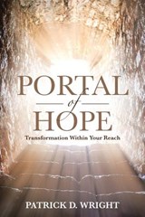 Portal Of Hope - Patrick D Wright - 9781644582954