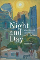 Night and Day - Abdulhamid Sulaymon o'g'li Cho'lpon - 9781644690468