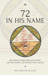 72 in His Name - Ian Christie-Miller - 9781644692448