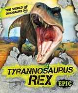 Tyrannosaurus Rex - Rebecca Sabelko - 9781644870907