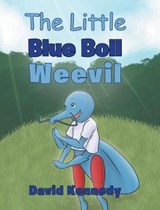 The Little Blue Boll Weevil - David Kennedy - 9781644928257