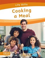 Life Skills: Cooking a Meal - Emma Huddleston - 9781644934197