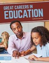 Great Careers in Education - Brienna Rossiter - 9781644938423