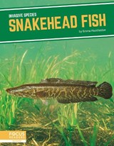 Snakehead Fish - Emma Huddleston - 9781644939048