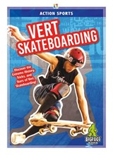 Action Sports: Vert Skateboarding - K. A. Hale - 9781644941492