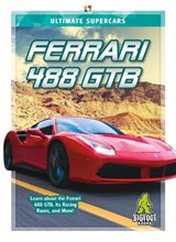 Ultimate Supercars: Ferrari 488 GTB - Whitney Sanderson - 9781644942352