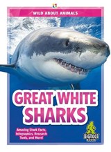Wild About Animals: Great White Sharks - Martha London - 9781644942482