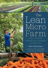The Lean Micro Farm - Ben Hartman - 9781645022053