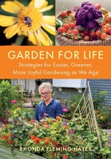 Garden For Life - Rhonda Fleming Hayes - 9781645023258