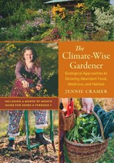 The Climate-Wise Gardener - Jennie Cramer - 9781645024422