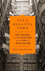 It's a Helluva Town - Roberta Brandes Gratz - 9781645036845