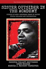 Sister Outsider in the Academy - Sheikia Talley-Matthews ; Greg Wiggan ; Marcia Watson-VanDiver - 9781645040644