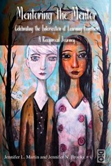 Mentoring the Mentor - MARTIN,  Jennifer L ; Brooks, Jennifer N - 9781645042297